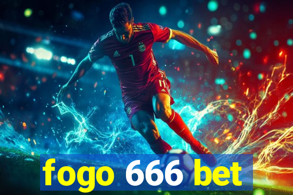 fogo 666 bet
